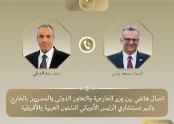 لبحث الأوضاع الإقليمية : اتصال هاتفي بين وزير الخارجية وكبير مستشاري الرئيس الأمريكي